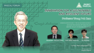 Project Pascal Forum, Professor Wong Poh Kam, Kang Taeyoung, He Jingyang james, Raffles Institution, Innovation in Southeast Asia, Technological Advancement, Entrepreneurship, Sustainable Tomorrow, Global South, Collaboration, Empowerment, Human Spirit